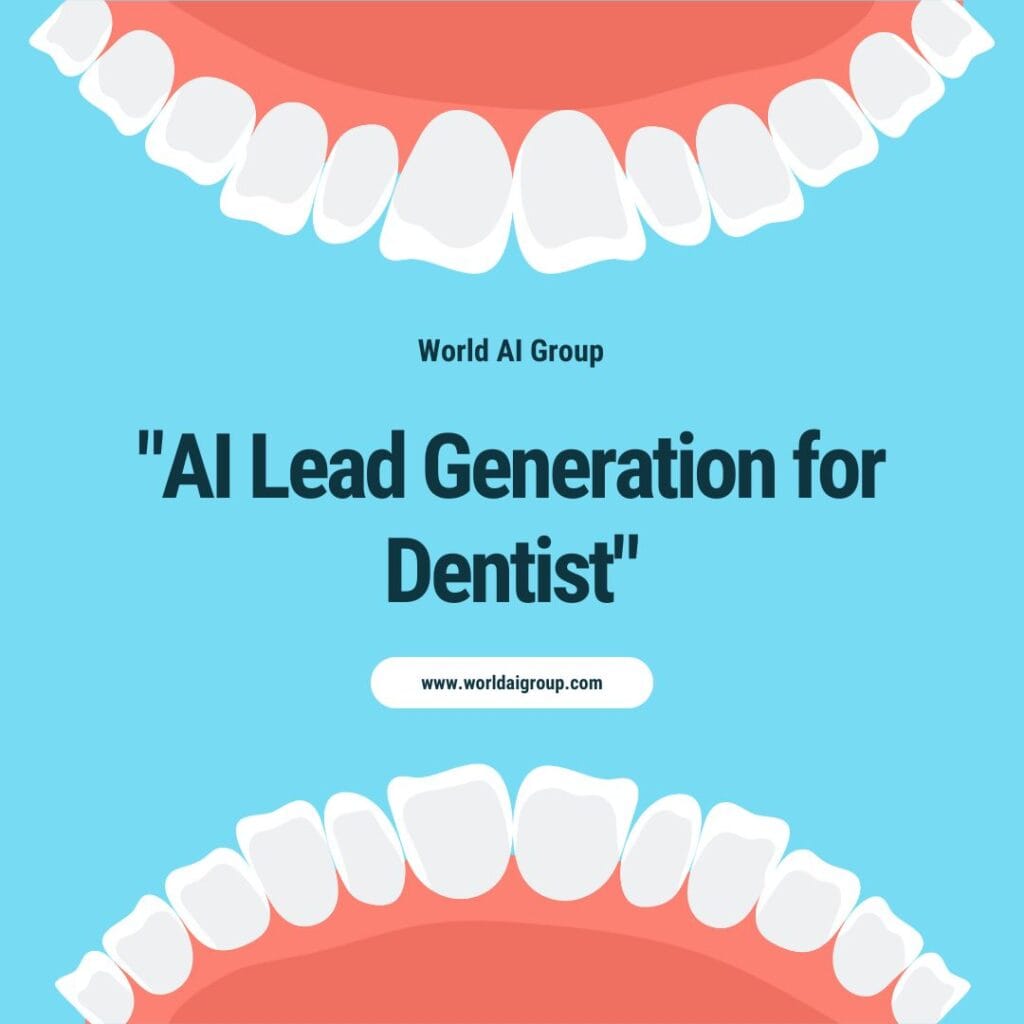 AI Lead Generation for Dentist